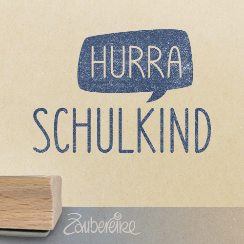 Textstempel-Motiv Hurra Schulkind
