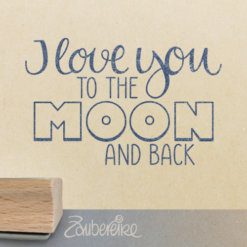Textstempel - I Love you to the moon