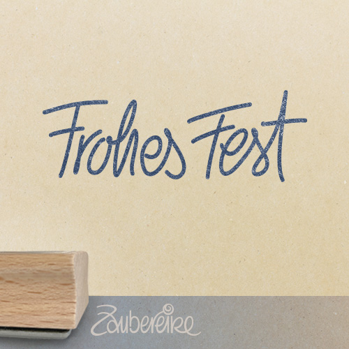 Textstempel - Frohes Fest in Handschrift 