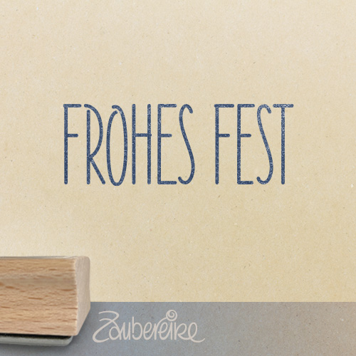 Textstempel - Frohes Fest in Satzschrift