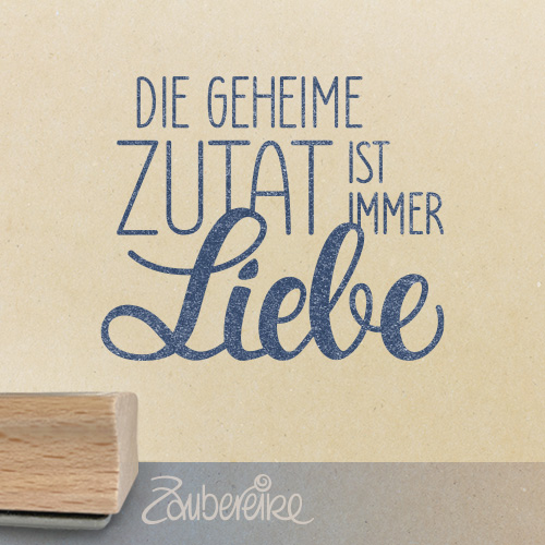 Textstempel - Die geheime Zutat ist immer Liebe