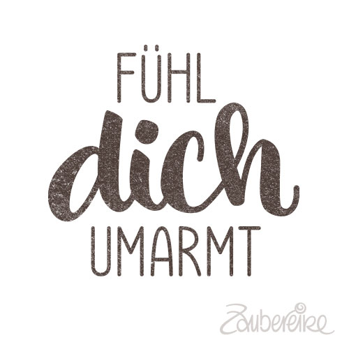 Midistempel "Fühl dich umarmt"