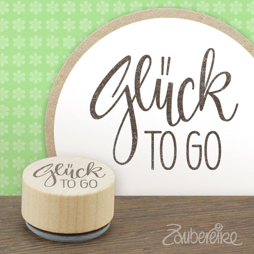 Midistempel "Glück to go"