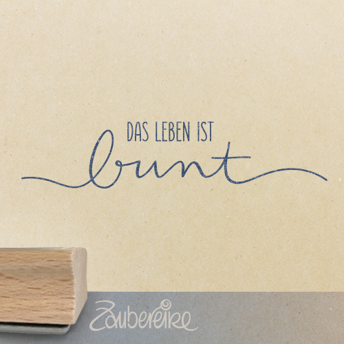 Textstempel - Das Leben ist bunt